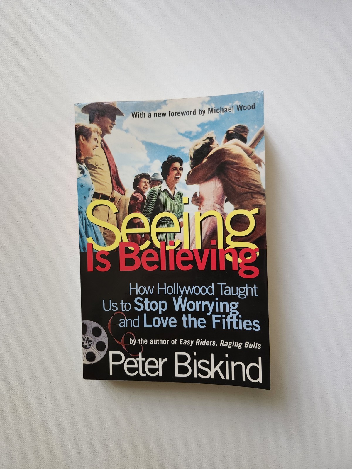 Seeing is Believing by Peter Biskind (1st Owl Books Edition, TP, 2000)