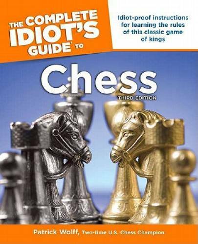 The Complete Idiot&rsquo;s Guide to Chess, Third Edition – Paperback – GOOD
