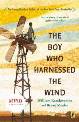 The Boy Who Harnessed the Wind, Young Reader&rsquo;s Edition – Paperback – GOOD