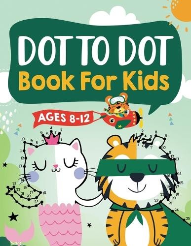 Jennifer L Trace Connect Kap Books Kap D Dot to Dot Book for Kids A (Paperback)