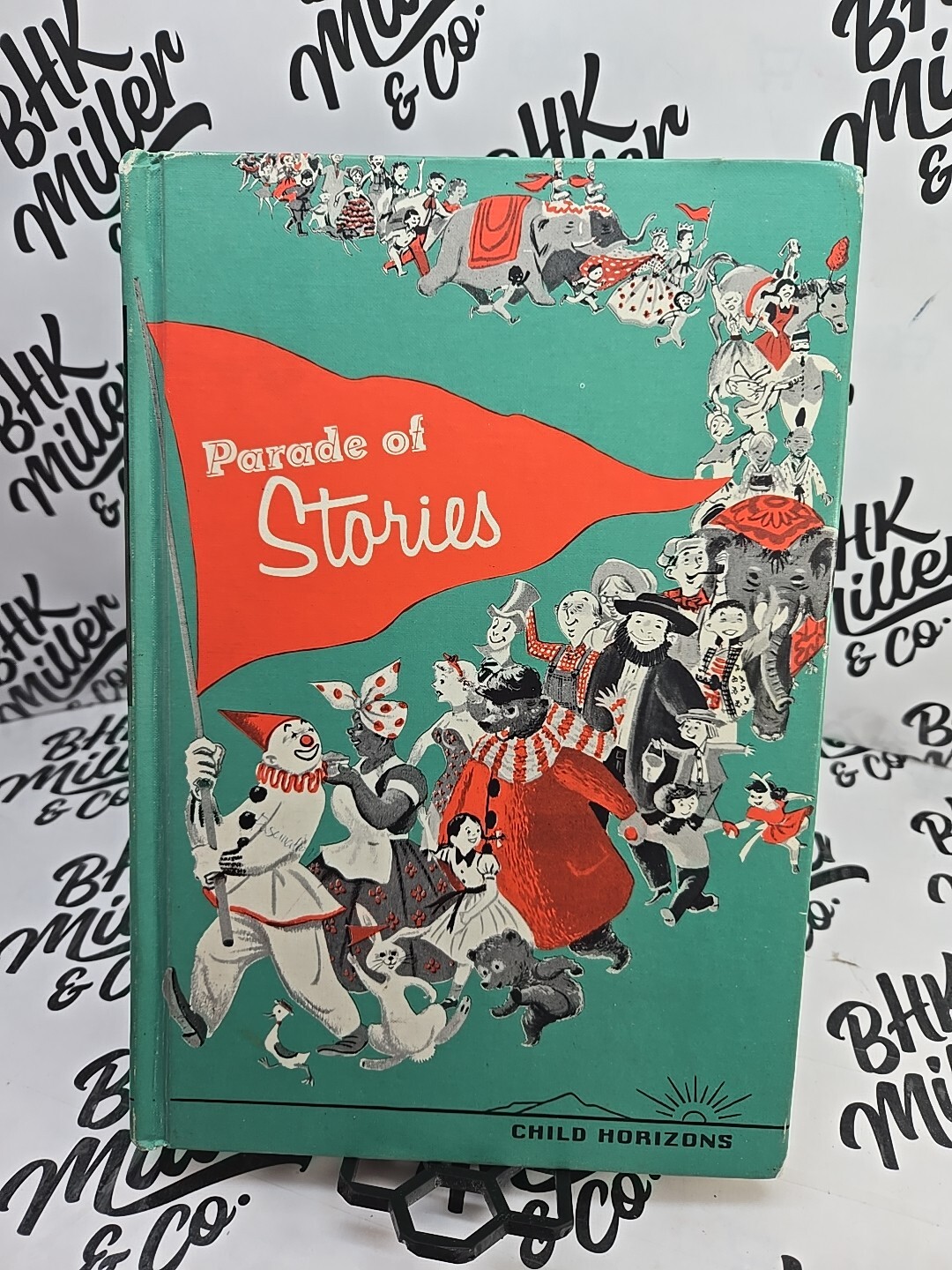 PARADE OF STORIES by Child Horizons HC Vintage 1964 Children&rsquo;s Book