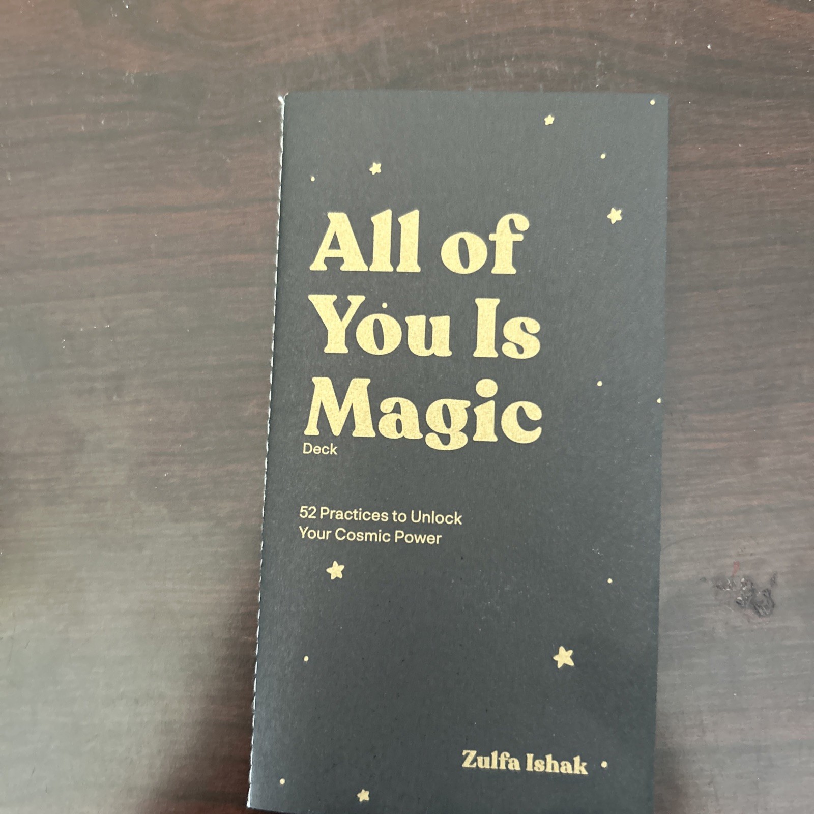 All of You Is Magic Deck : 52 Practices to Unlock Your Cosmic Power by Zulfa…