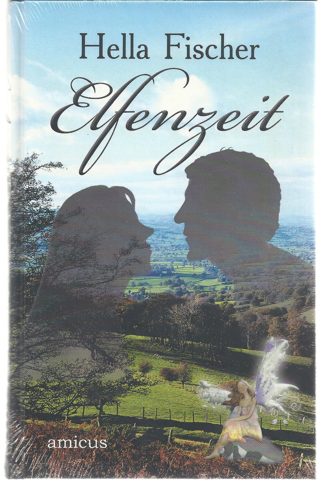 Viel zu prüde »/ »Elfenzeit » [Gebundene Ausgabe] von Hella Fischer