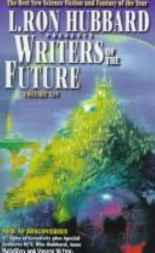 L. Ron Hubbard Presents Writers of the Future : The Year&rsquo;s 17 Best Tales from…