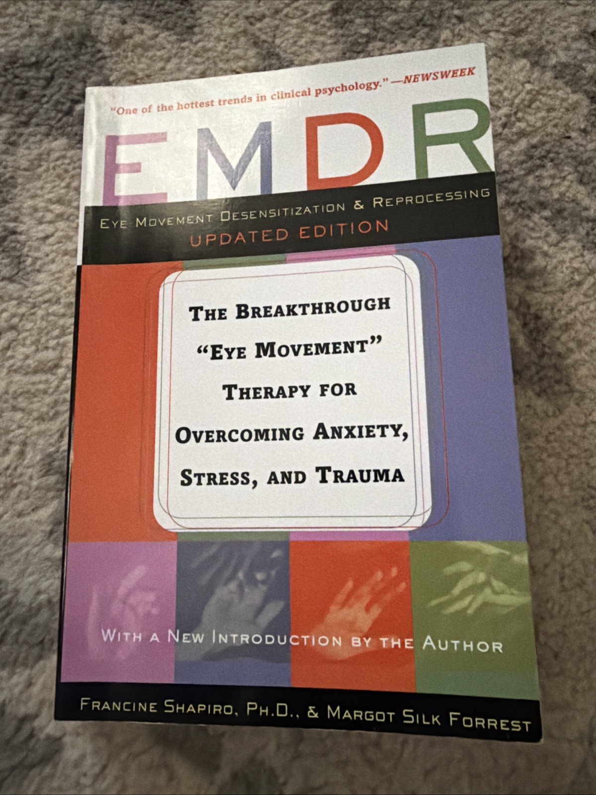 EMDR : The Breakthrough « Eye Movement » Therapy for Overcoming Anxiety, Stress, a