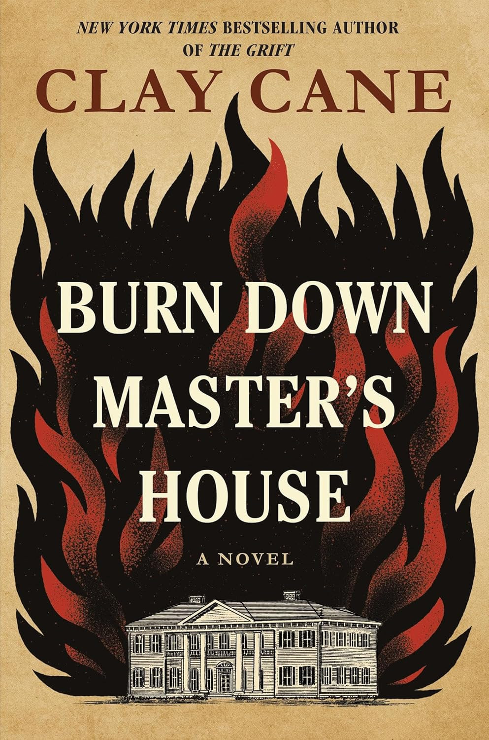 Burn down Master&rsquo;S House: a Novel