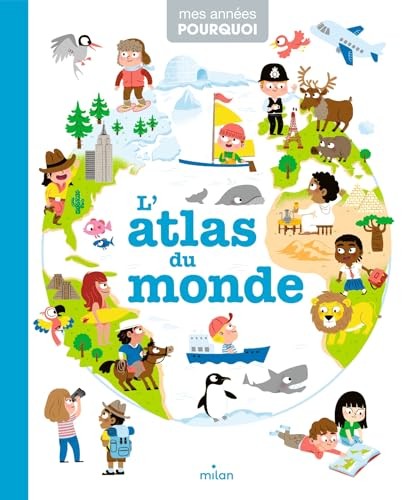 Mes annees pourquoi/L&rsquo;atlas du monde by Hedelin, Pascale Hardback Book The Fast