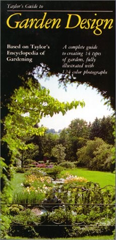 Taylor&rsquo;s Guide to Garden Design (Taylor&rsquo;s Weekend Gardening Guides)