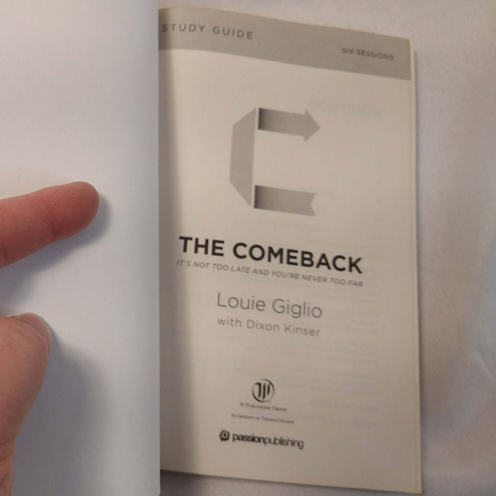 The Comeback Study Guide It&rsquo;s Not Too Late by Louie Giglio paperback