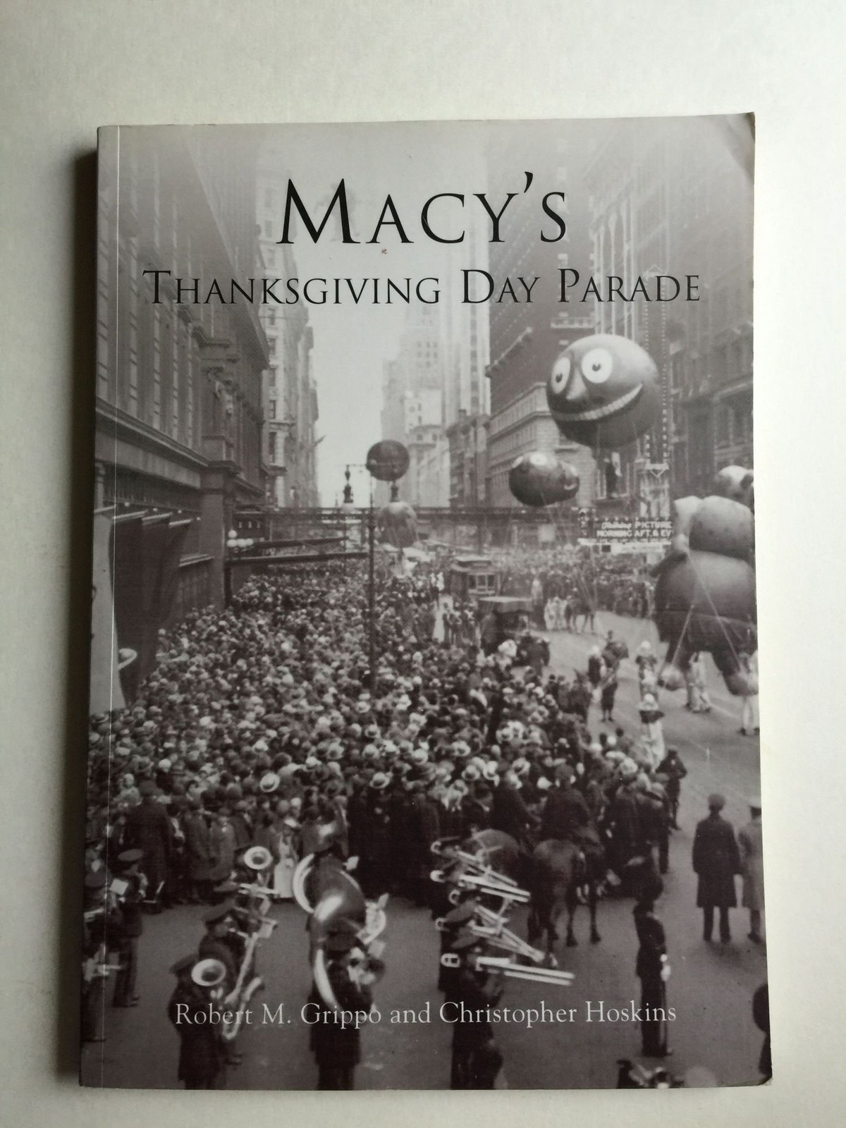 Macy&rsquo;s Thanksgiving Day Parade (NY) (Images of America)