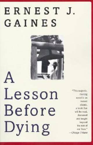 A Lesson Before Dying (Oprah&rsquo;s Book Club) – Paperback – VERY GOOD