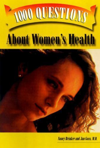 Woman&rsquo;s Day 1000 Questions About Women&rsquo;s Health
