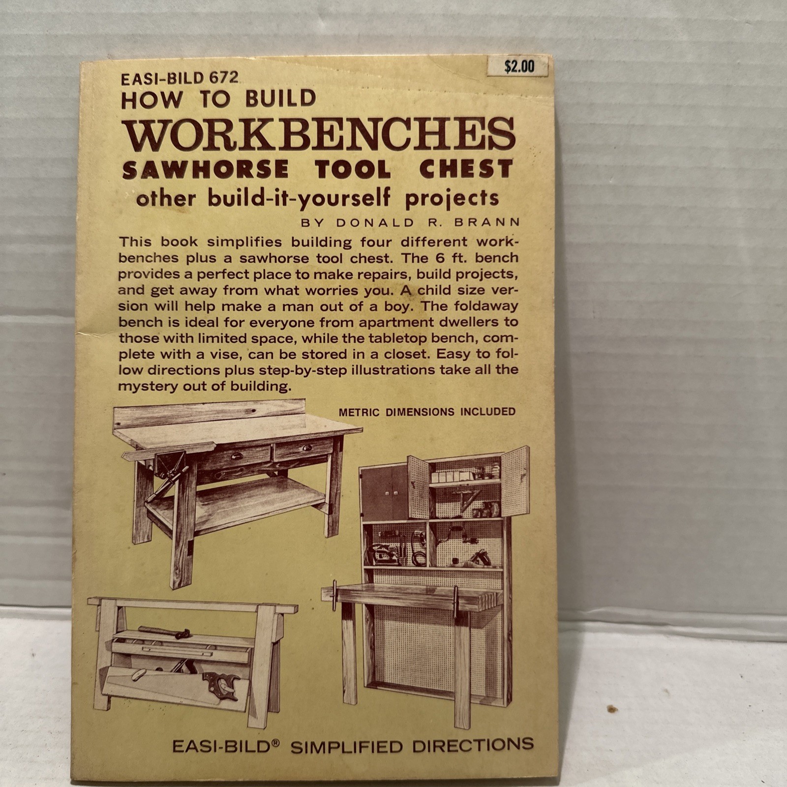How to Build Workbenches, Sawhorse Tool Chests, And Other Projects 1974
