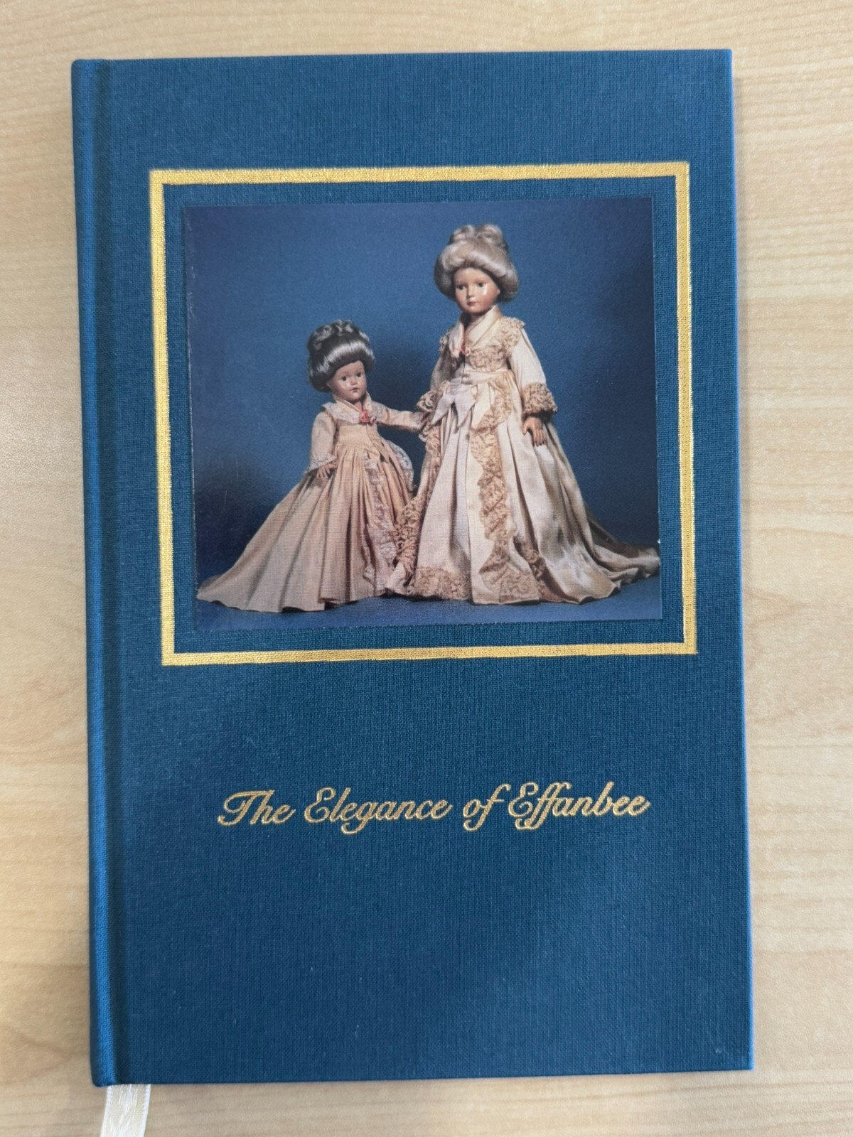 The elegance of Effanbee: As shown by the « Ladies of fashion: » Effanbee historic