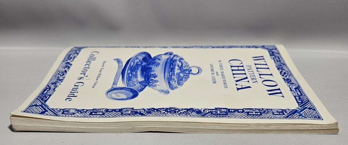 Willow Pattern China Collector&rsquo;s Guide by Veryl Marie Worth & Louise M. Loehr