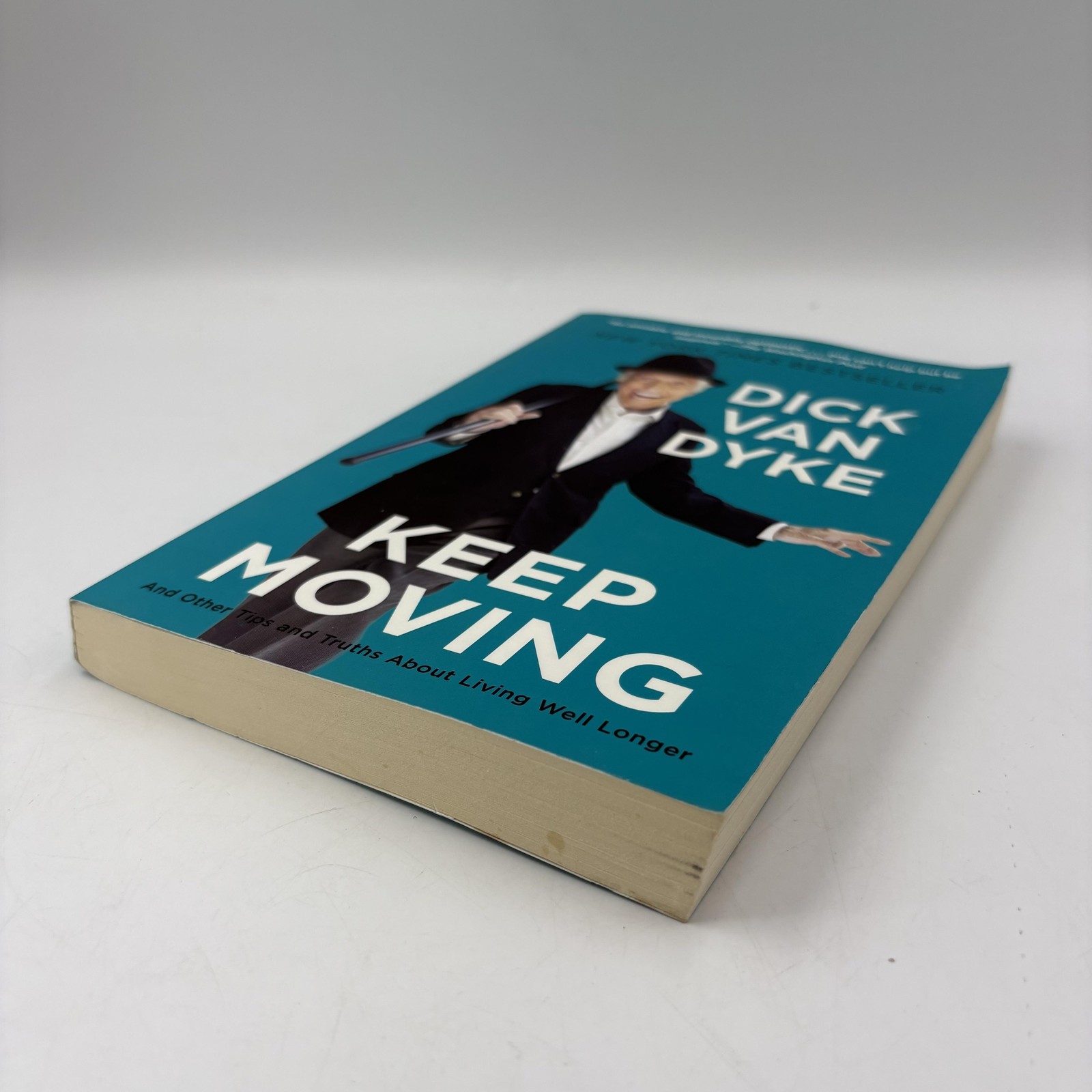 Keep Moving Dick Van Dyke Todd Gold Self-Help Trade Paperback 1st Ed Weinstein