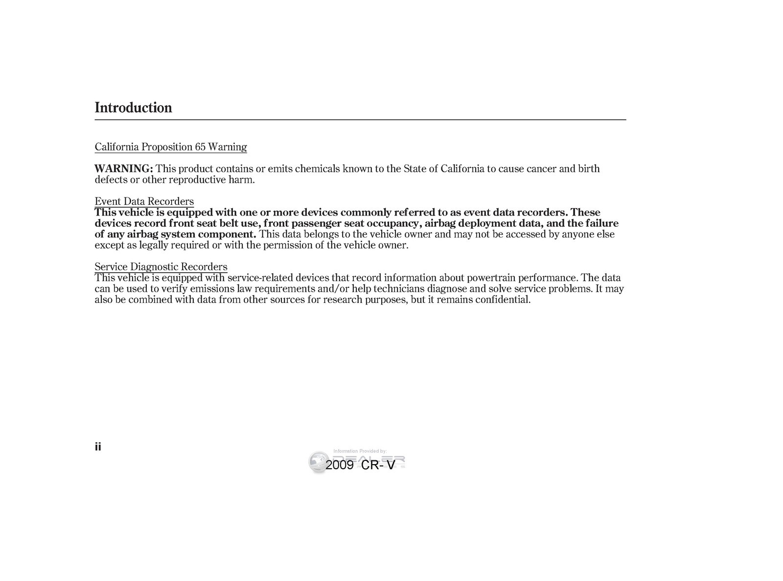 HONDA 2009 CR-V Owners Manual – STEEL WIRE BINDING – PROTECTIVE COVERING