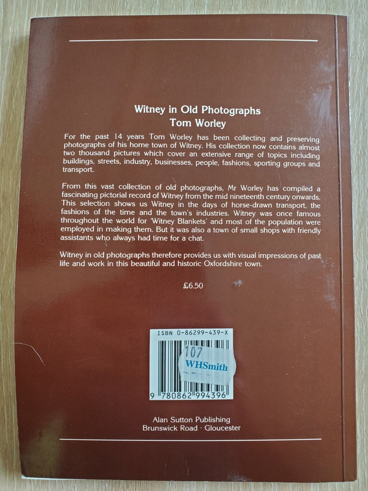 WITNEY IN OLD PHOTOGRAPHS Tom Worley 1987 PB Alan Sutton Britain Oxfordshire