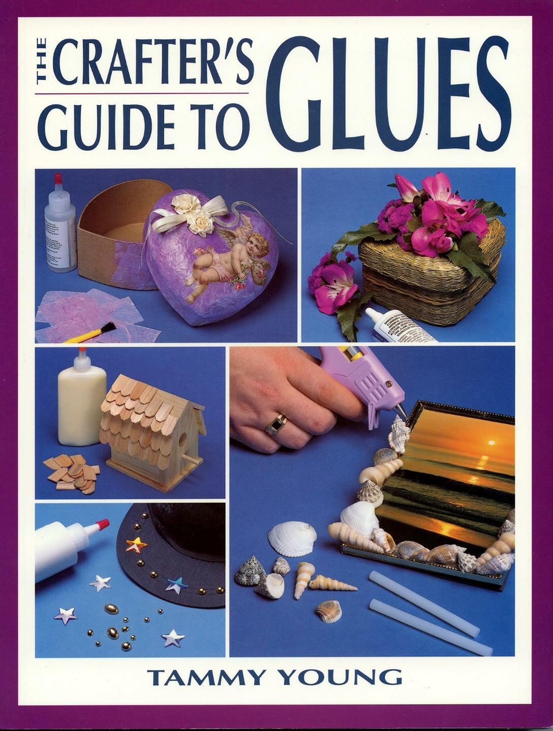 Dealer Dave Books &lsquo;CRAFTER&rsquo;S GUIDE TO GLUES&rsquo;, 102 PAGES, CRAFTING, PROJECTS, DIY