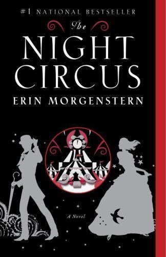 Night Circus : A Novel by Erin Morgenstern (2012, Trade Paperback)