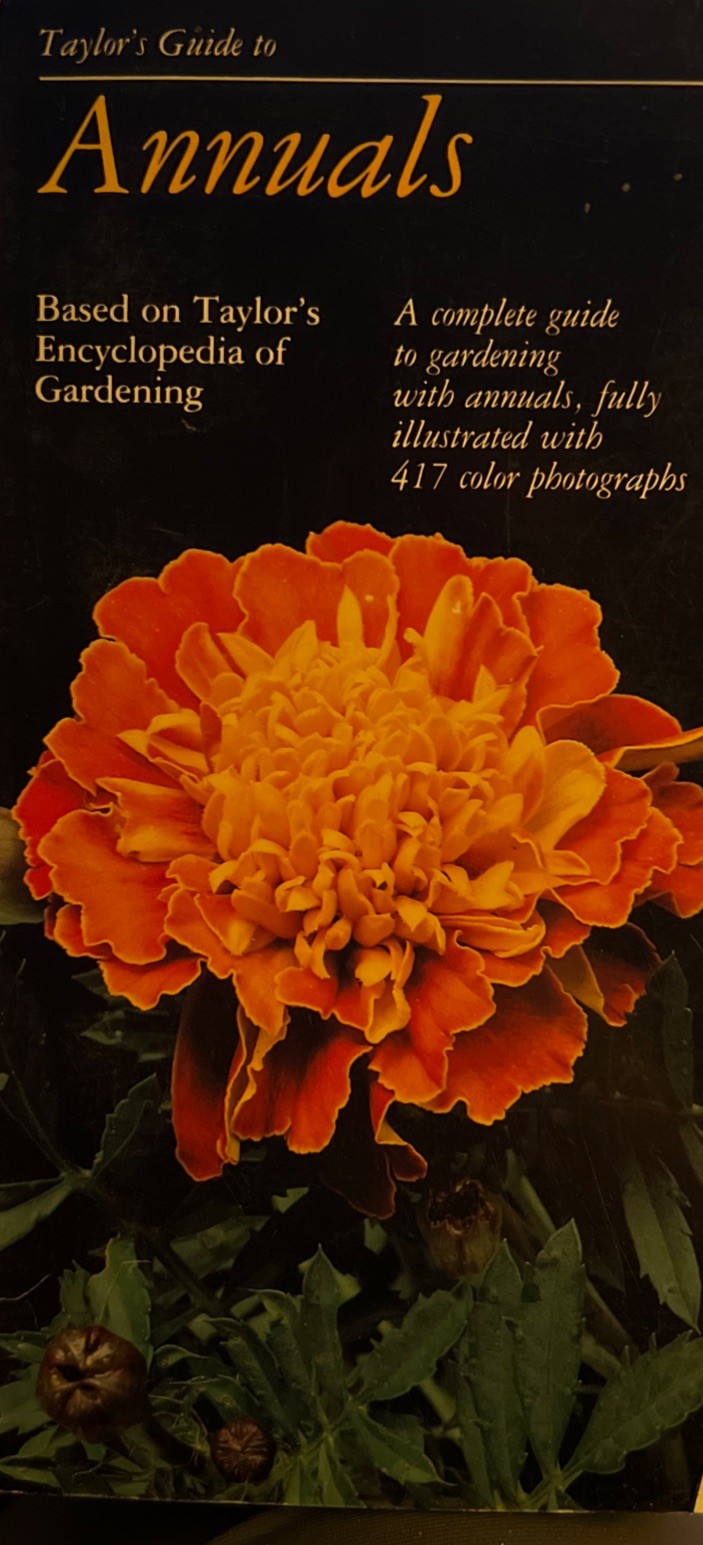 Taylor&rsquo;s Guide to Annuals (Taylor&rsquo;s Gardening Guides) – Paperback – GOOD