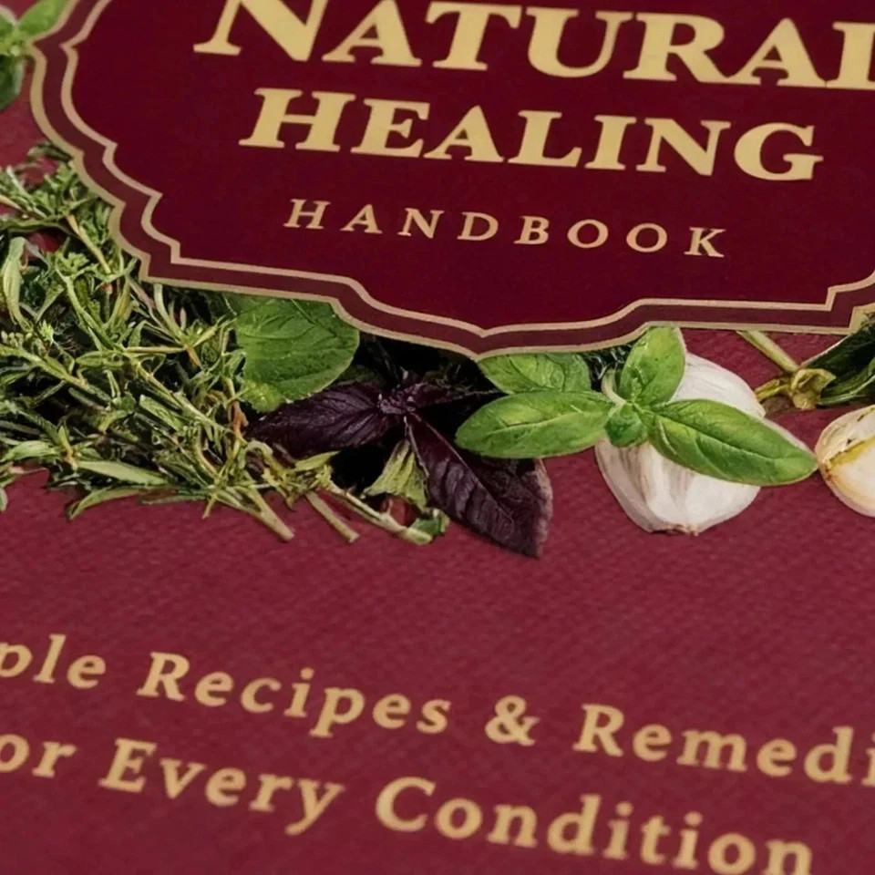 The Natural Healing Handbook Spiral Bound Guide For Herbal Remedies And NaturalT