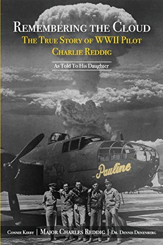 REMEMBERING THE CLOUD By Charles Reddig & Connie Kirby
