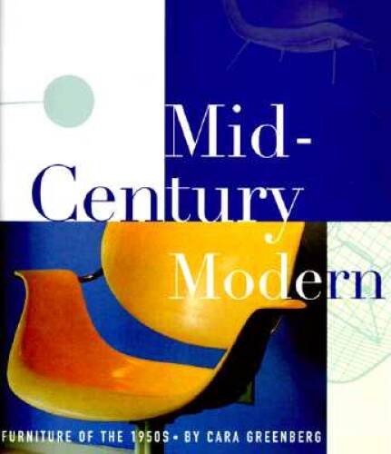 Mid-Century Modern: Furniture of the 1950s – Paperback – ACCEPTABLE