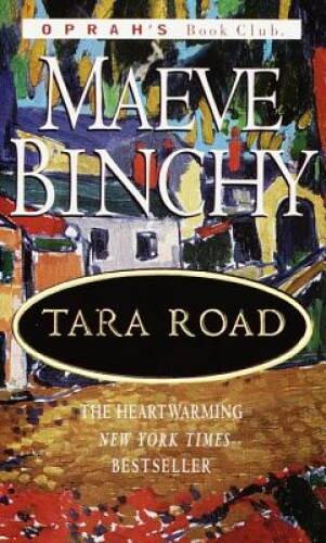 Tara Road (Oprah&rsquo;s Book Club) – Mass Market Paperback By Binchy, Maeve – GOOD