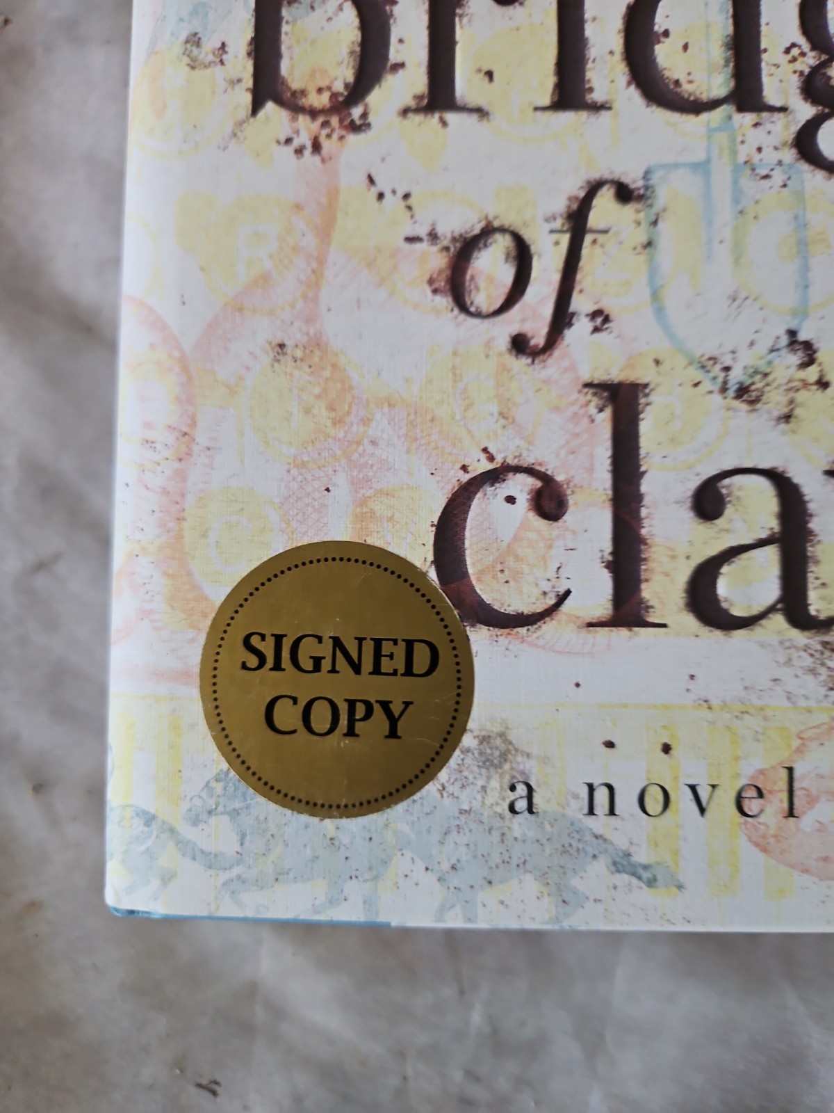 SIGNED « Bridge of Clay » By Markus Zusak 2018 First Edition