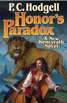 Honor&rsquo;s Paradox (Kencyrath), Hodgell, P.C. Book