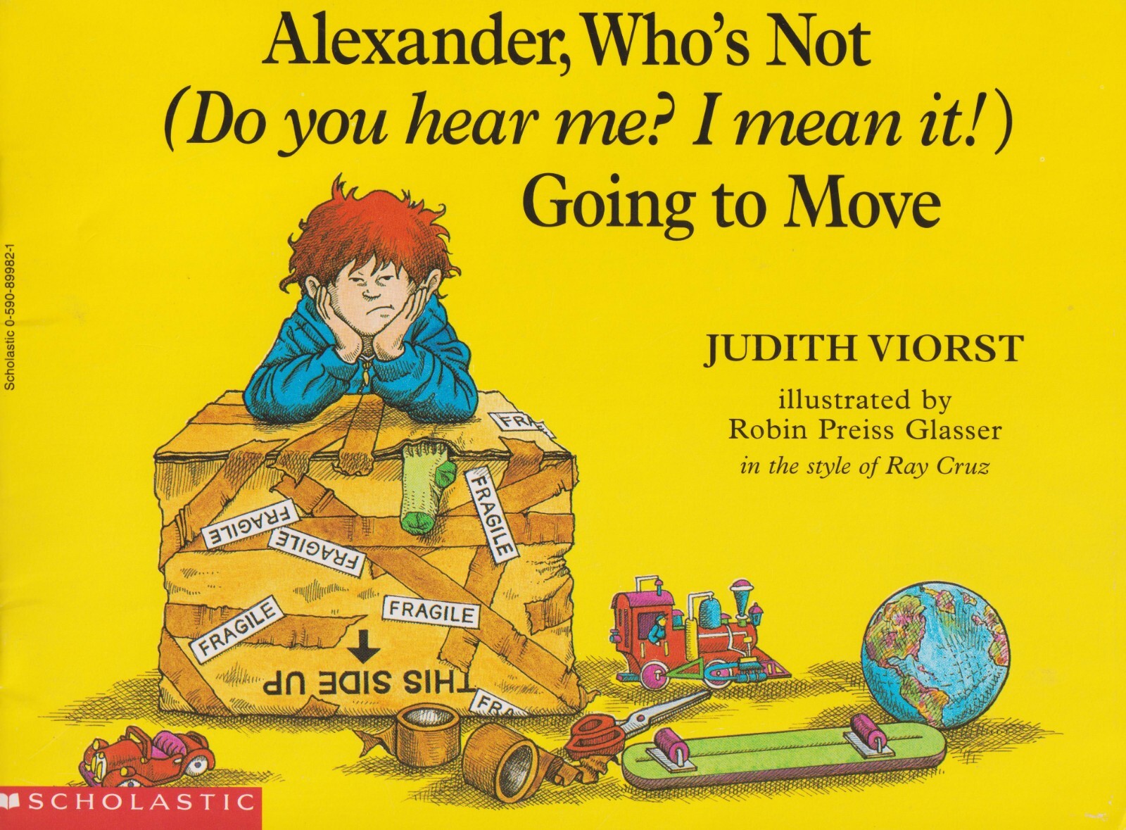 Alexander, Who&rsquo;s Not (Do You Hear Me? I Mean It) Going to Move by Judith Viorst