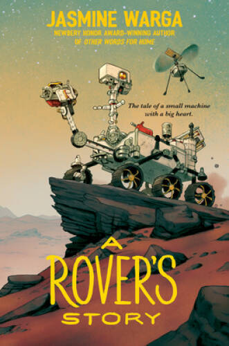 A Rovers Story – Paperback By Warga, Jasmine – GOOD