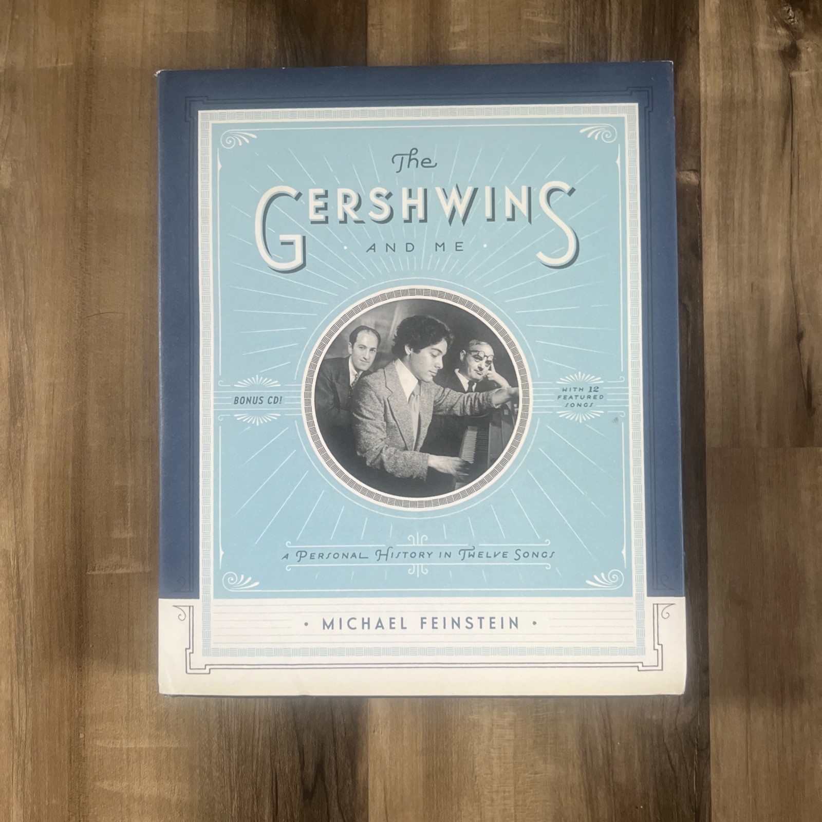 GERSHWINS AND ME – MICHAEL FEINSTEIN – HARDBACK WITH DUST JACKET –
