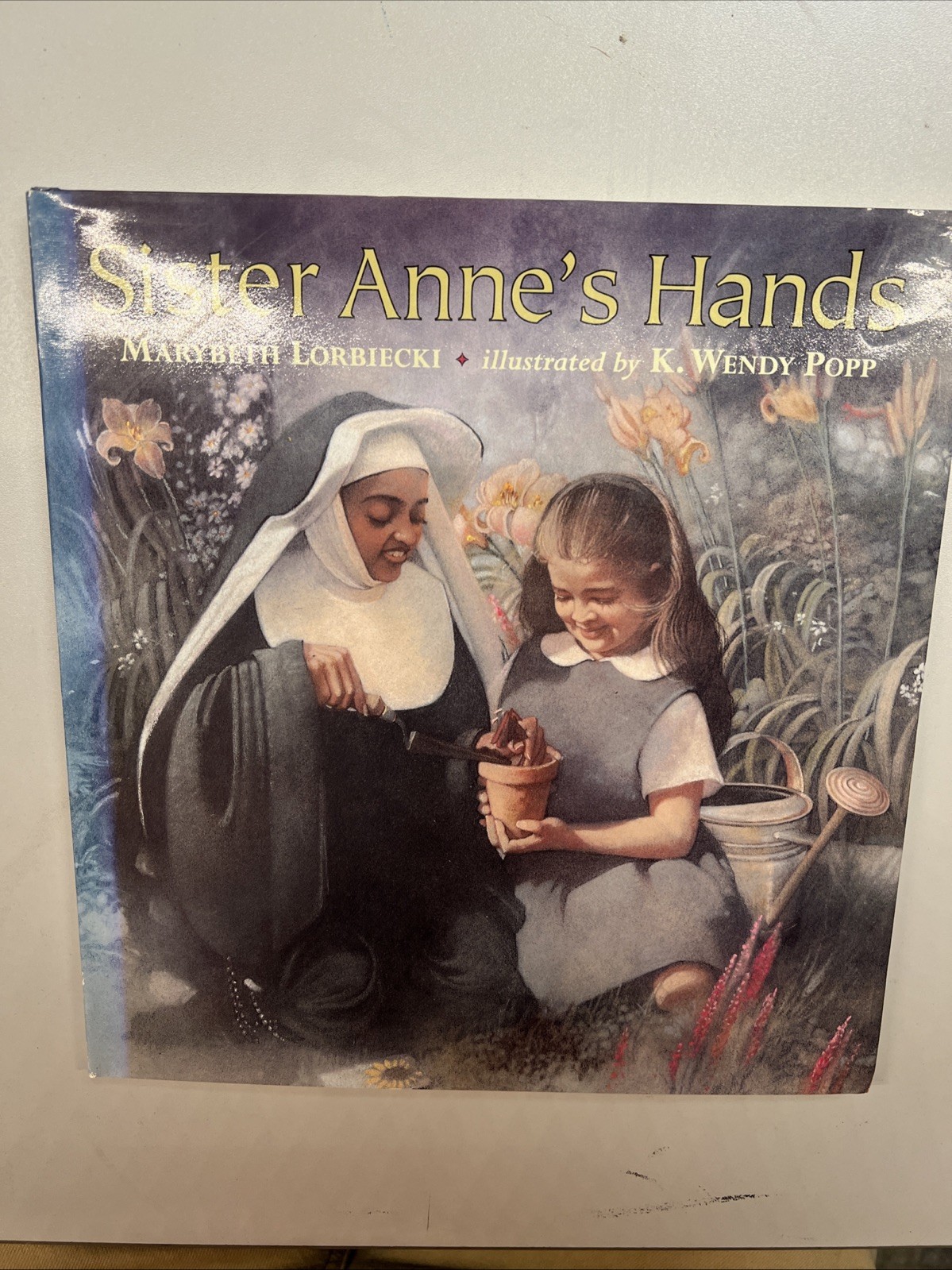 Sister Anne&rsquo;s Hands by Lorbiecki, Marybeth