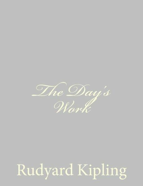 The Day&rsquo;s Work