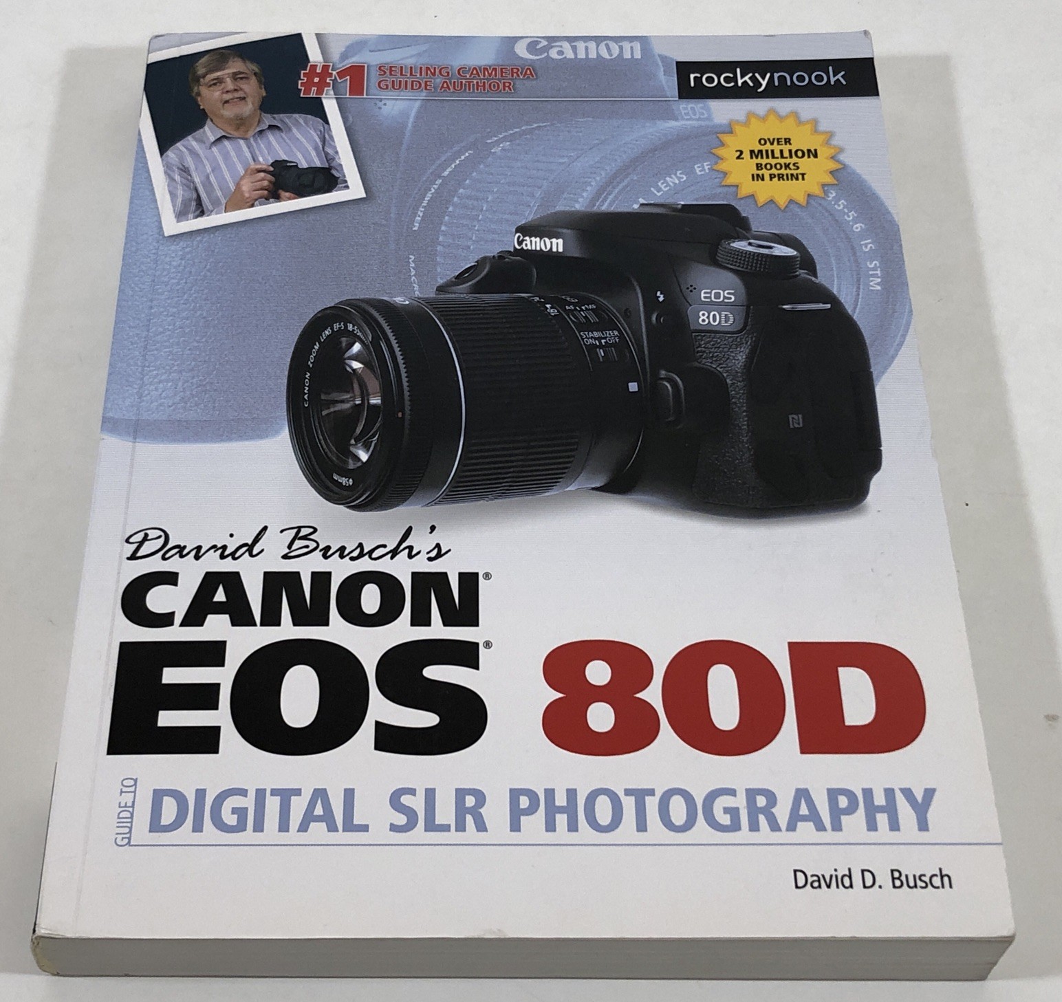 David Busch&rsquo;s Canon EOS 80D Guide to Digital SLR Photography