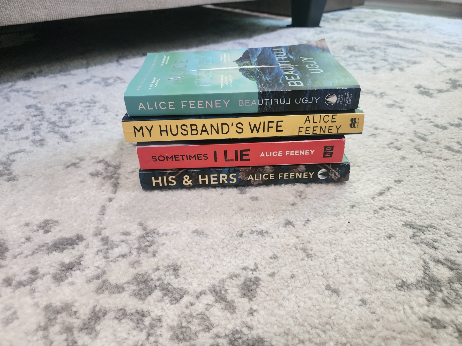 Lot Of 4 ALICE FEENEY Beautiful Ugly My Husband&rsquo;s Wife Sometimes I Lie His&hers
