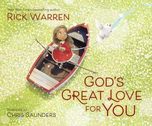 God&rsquo;s Great Love for You – Hardcover By Warren, Rick – GOOD