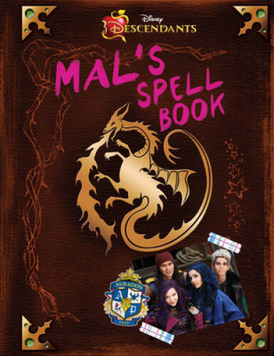 Descendants: Mal&rsquo;s Spell Book – Hardcover By Disney Book Group – VERY GOOD