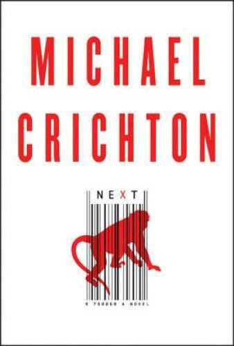 Next – Hardcover By Crichton, Michael – GOOD