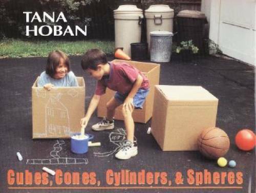 Cubes, Cones, Cylinders, & Spheres – Hardcover By Hoban, Tana – GOOD