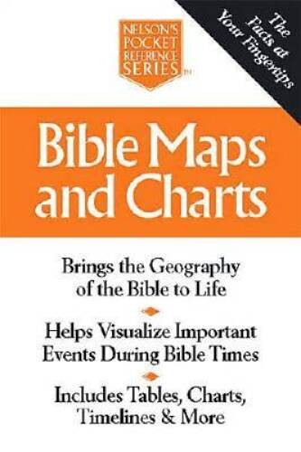 Bible Maps And Charts Nelson&rsquo;s Pocket Reference Series – Paperback – GOOD
