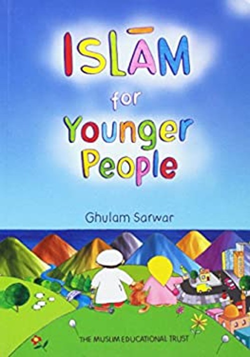 Islam for Younger People Paperback Ghulam Sarwar Staff