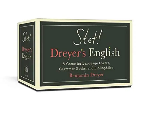 Stet! Dreyer&rsquo;s English: A Game for Language Lovers, Grammar Geeks, and Bibliophi