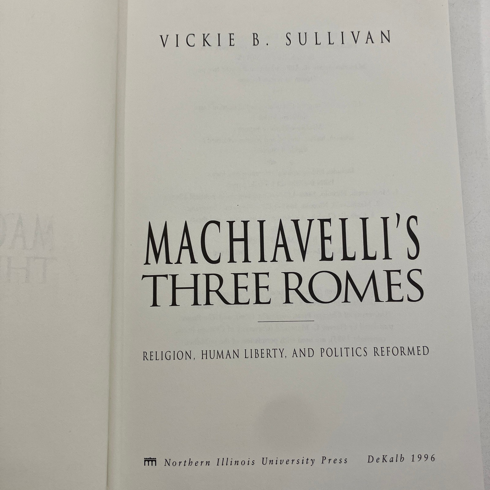 Machiavelli&rsquo;s Three Romes HCDJ 1996 Ex-Library Vickie Sullivan Religion Liberty