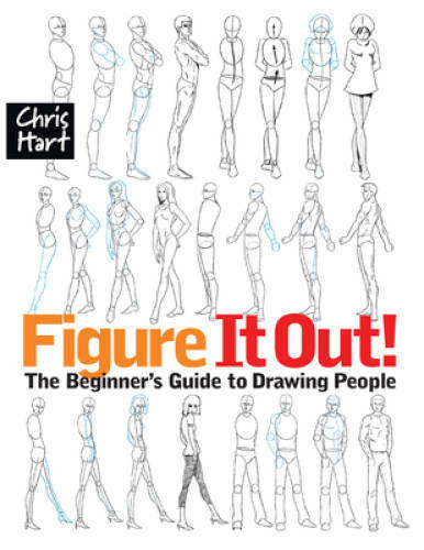 Figure It Out! The Beginner&rsquo;s Guide to Drawing People – Paperback – GOOD