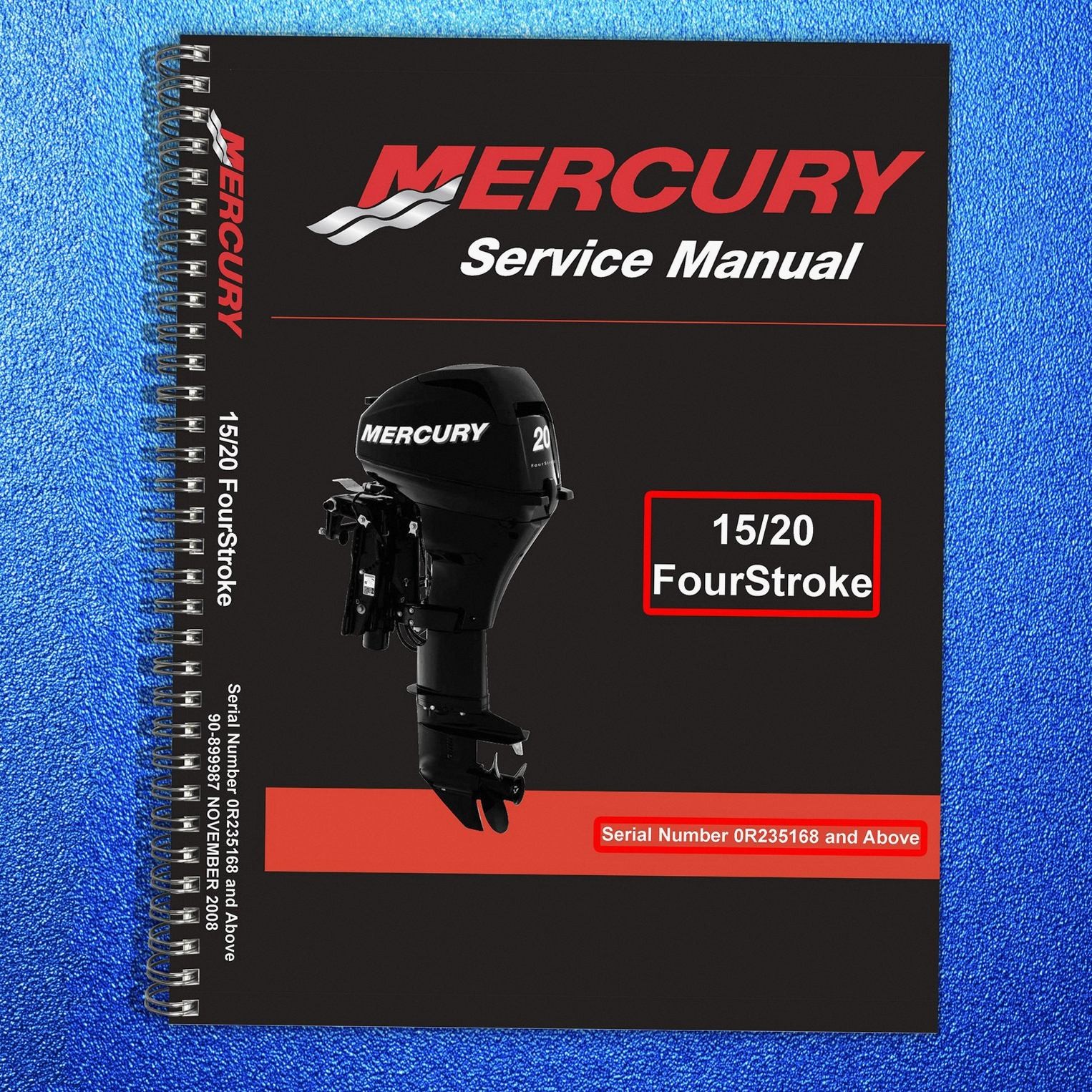 MERCURY 15 20 FourStroke Outboard Service Manual 2008 SN 0R235168 Up – CLOSURE