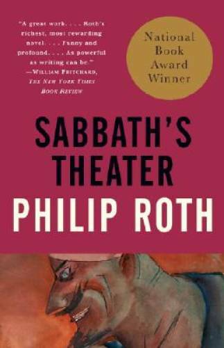 Sabbath&rsquo;s Theater – Paperback By Roth, Philip – GOOD