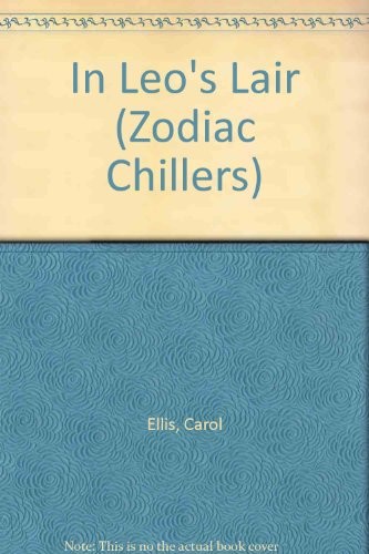 IN LEO&rsquo;S LAIR (ZODIAC CHILLERS) By Carol Ellis *Excellent Condition*
